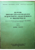 Słownik historyczno geograficzny województwa Krakowskiego w średniowieczu