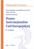 Prawo instytucjonalne Unii Europejskiej Wydanie 8