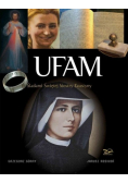 Ufam. Śladami Świętej Siostry Faustyny