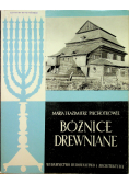 Piechotek Maria - Bożnice drewniane