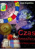 Czas i technosfera Prawo czasu w sferze ludzkiej Śladem Mistrzów Czasu