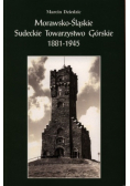 Morawsko-Śląskie Sudeckie Towarzystwo Górskie 1881-1945