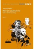 Słoneczne gospodarstwo Szkice o literaturze
