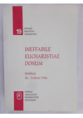 Ineffabile Eucharistiae Donum