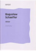 Bogusław Schaeffer Aktor Dramaty