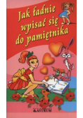 Jak ładnie wpisać się do pamiętnika