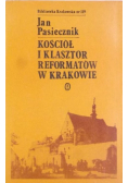 Kościół i klasztor reformatorów w Krakowie
