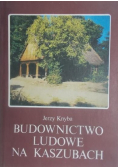 Budownictwo ludowe na Kaszubach