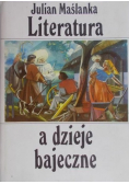 Literatura a dzieje bajeczne