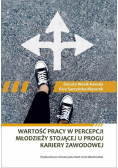 Wartość pracy w percepcji młodzieży stojącej