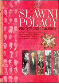 Sławni Polacy Politycy i reformatorzy