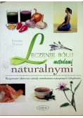 Leczenie bólu metodami naturalnymi