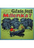 Gdzie jest Milenka