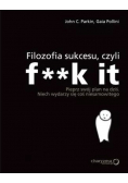 Filozofia sukcesu czyli fk it