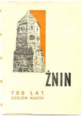 Żnin 700 lat dziejów miasta