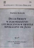 Duch Święty w zgromadzeniu liturgicznym w świetle Apokalipsy św Jana