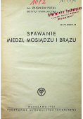 Spawanie miedzi  mosiądzu i brązu