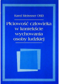Płciowość człowieka w kontekście wychowania osoby ludzkiej