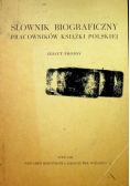 Słownik biograficzny pracowników książki polskiej