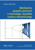 Mechanizmy sprzężeń zwrotnych a równowaga i dynamika systemu ekonomicznego