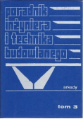 Poradnik inżyniera i technika budowlanego Tom 2