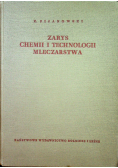 Zarys chemii i technologii mleczarstwa
