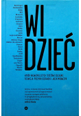 Wybór najważniejszych tekstów o dizajnie Widzieć wiedzieć