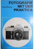 Fotografia mit der Praktica