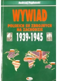 Wywiad Polskich sił zbrojnych na zachodzie 1939 1945
