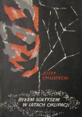 Byłem sołtysem w latach okupacji