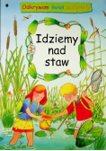 Odkrywam świat przyrody Idziemy nad staw