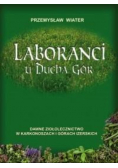Laboranci u Ducha Gór
