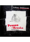 Prezes i Kreska
