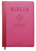 Biblia pierwszego Kościoła z paginat. różowa