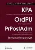 Kodeks postępowania administracyjnego Ordynacja podatkowa Prawo o postępowaniu przed sądami administracyjnymi 25 innych aktów prawnych