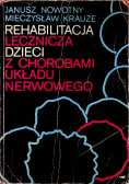 Rehabilitacja lecznicza dzieci z chorobami układu nerwowego