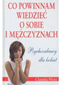 Co powinnam wiedzieć o sobie i mężczyznach