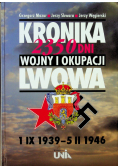 Kronika 2350 dni wojny i okupacji Lwowa