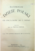 Illustrowane dzieje Polski od początków do X wieku 1935 r
