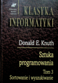 Sztuka programowania Tom 3 Sortowanie i wyszukiwanie