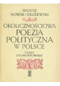 Okolicznościowa poezja polityczna w Polsce Czasy zygmuntowskie