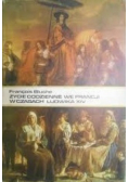 Życie codzienne we Francji w czasach Ludwika XIV