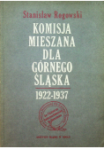 Komisja mieszana dla Górnego Śląska 1922 - 1937