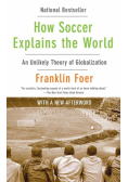 How Soccer Explains the World