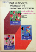 Kultura fizyczna w klasach 1 - 3 Przewodnik Metodyczny