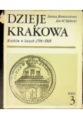 Dzieje Krakowa tom 3
