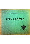 Album Ziemi Typy ludowe II ok 1913 r