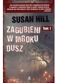 Zagubieni w mroku dusz Tom 1