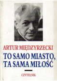 To samo miasto ta sama miłość