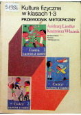 Kultura fizyczna w klasach 1 - 3 Przewodnik Metodyczny